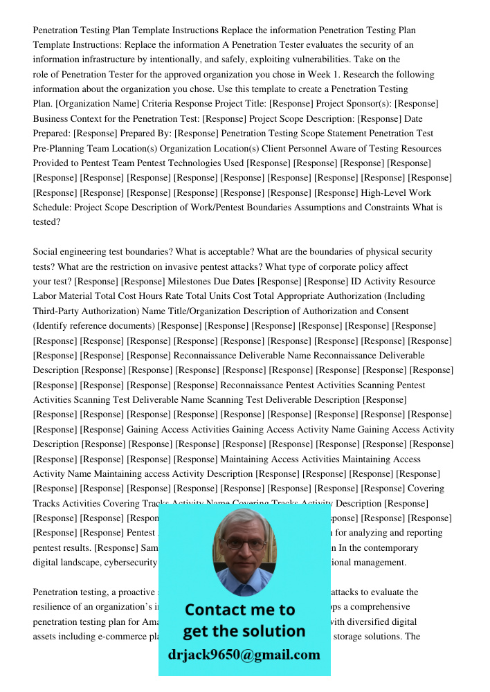 A Penetration Tester evaluates the security of an information infrastructure by intentionally, and safely, exploiting vulnerabilities. Take on the role of Penet