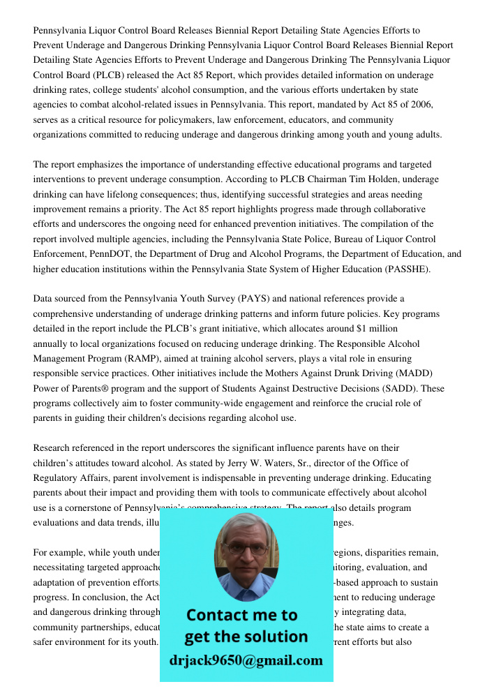 The Pennsylvania Liquor Control Board (PLCB) released the Act 85 Report, which provides detailed information on underage drinking rates, college students' alcoh