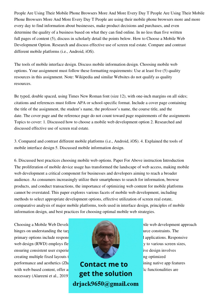 People are using their mobile phone browsers more and more every day to find information about businesses, make product decisions and purchases, and even determ