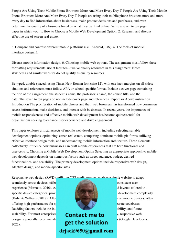 People are using their mobile phone browsers more and more every day to find information about businesses, make product decisions and purchases, and even determ