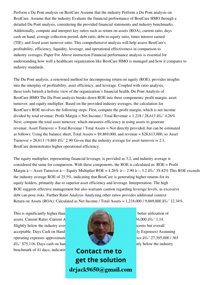 Evaluate the financial performance of BestCare HMO through a detailed Du Pont analysis, considering the provided financial statements and industry benchmarks. A
