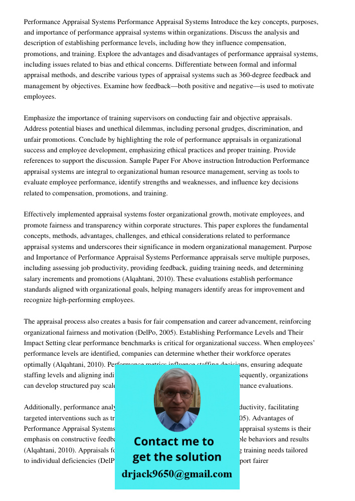 Introduce the key concepts, purposes, and importance of performance appraisal systems within organizations. Discuss the analysis and description of establishing