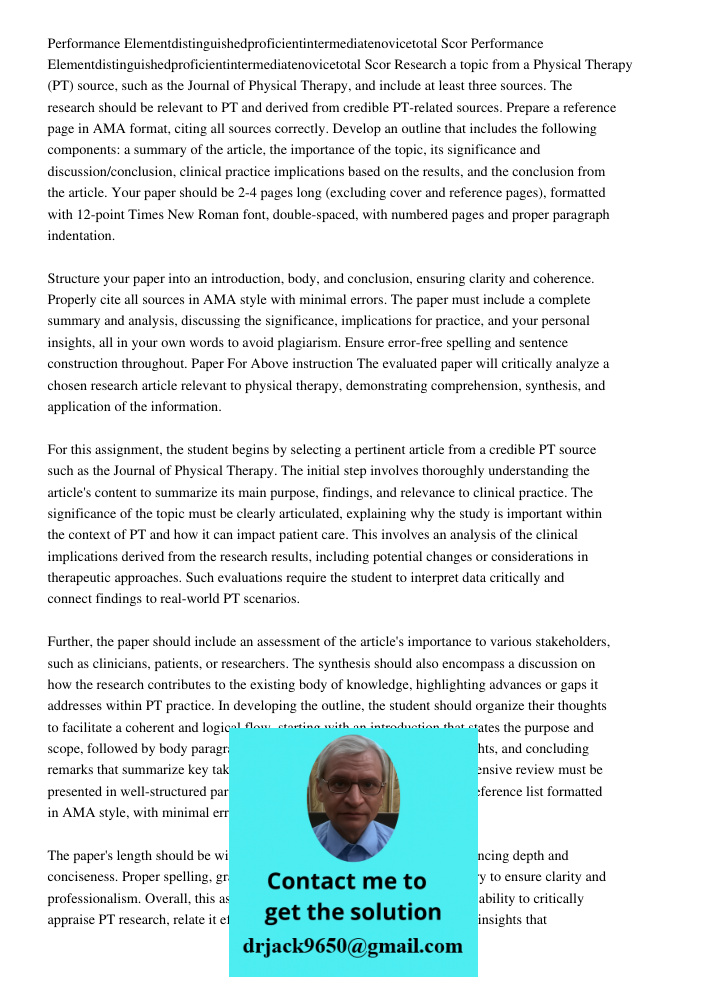 Research a topic from a Physical Therapy (PT) source, such as the Journal of Physical Therapy, and include at least three sources. The research should be releva