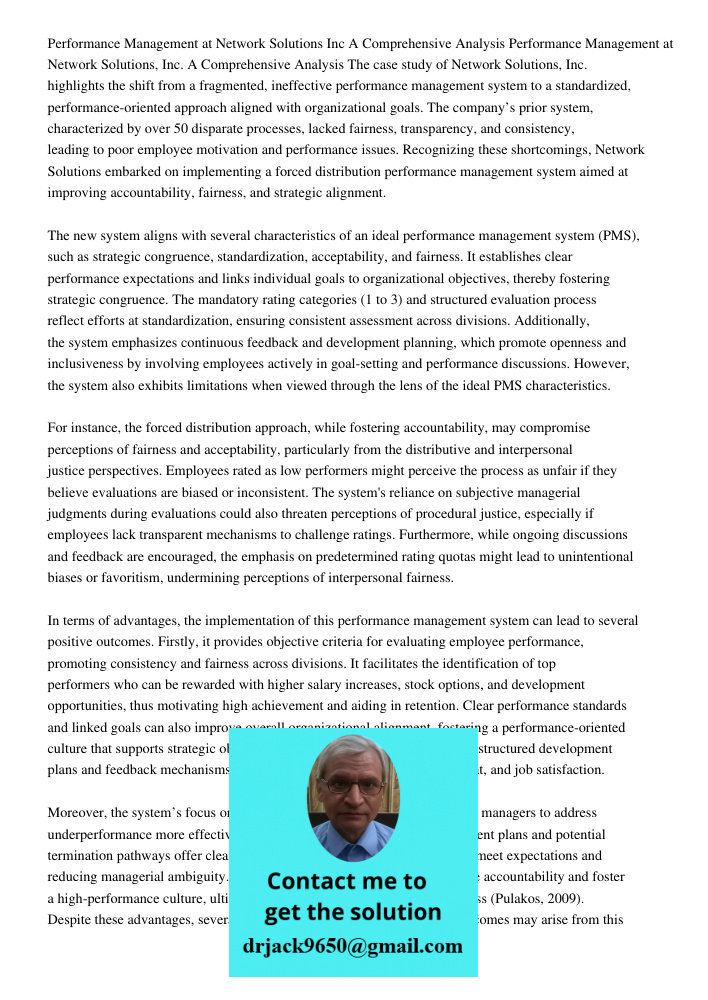 The case study of Network Solutions, Inc. highlights the shift from a fragmented, ineffective performance management system to a standardized, performance-orien