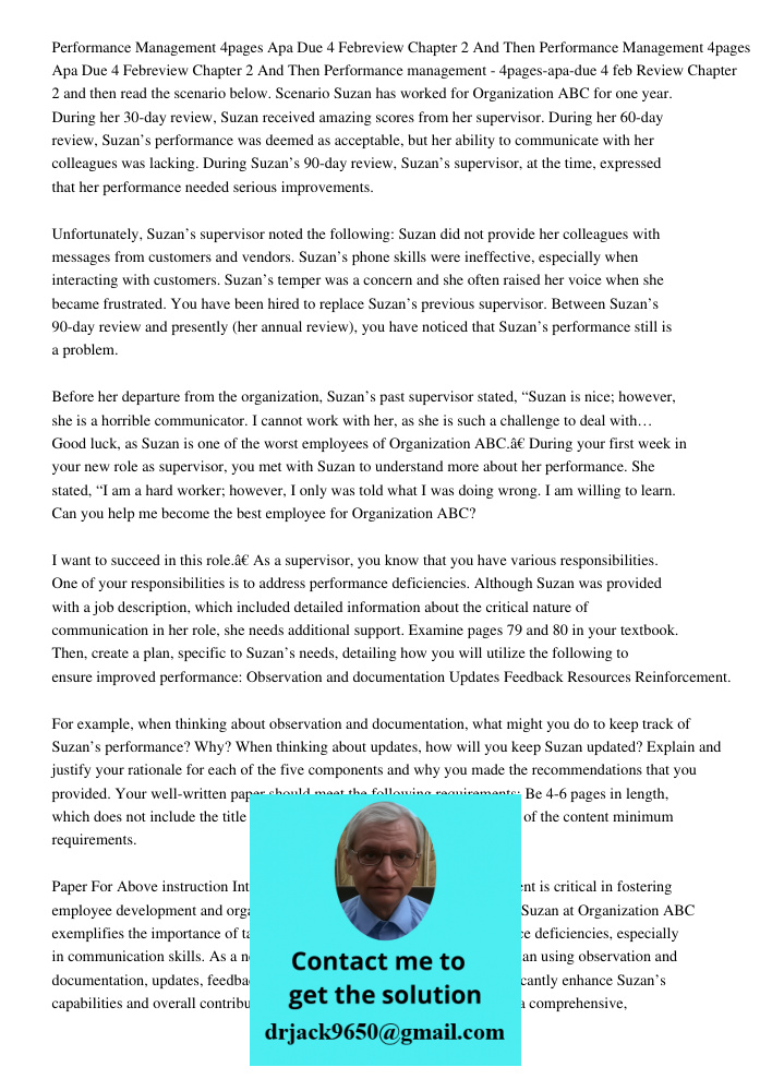 Performance management - 4pages-apa-due 4 feb Review Chapter 2 and then read the scenario below. Scenario Suzan has worked for Organization ABC for one year. Du