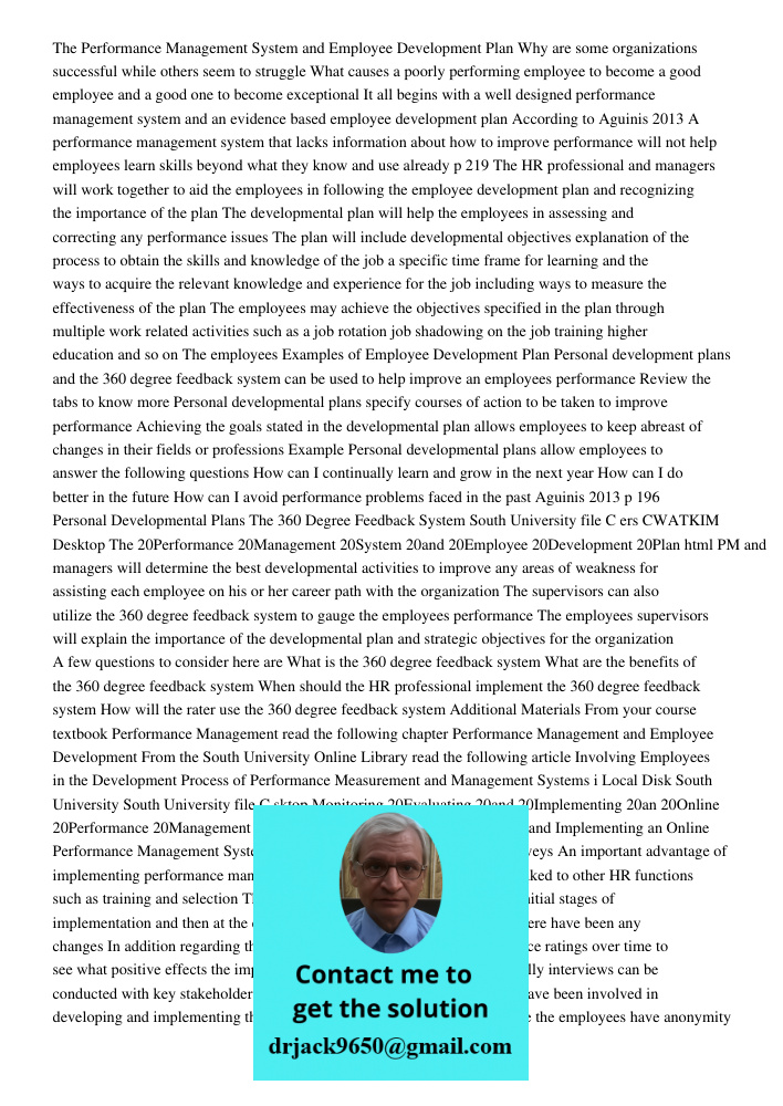 Paper For Above instruction The success of an organization greatly depends on the effectiveness of its performance management system and employee development in