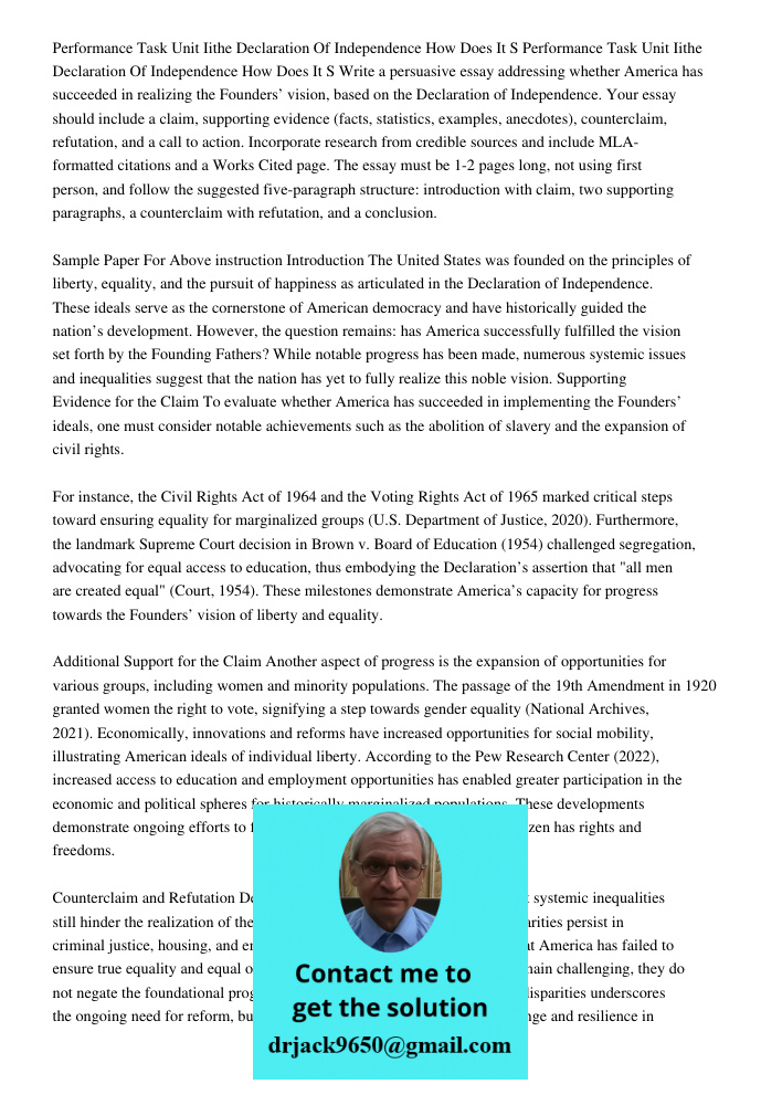 Write a persuasive essay addressing whether America has succeeded in realizing the Founders’ vision, based on the Declaration of Independence. Your essay should