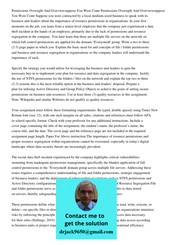 Suppose you were contracted by a local medium-sized business to speak with its business unit leaders about the importance of resource permissions in organizatio