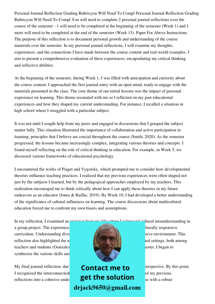 You will need to complete 2 personal journal reflections over the course of the semester - 1 will need to be completed at the beginning of the semester (Week 1)