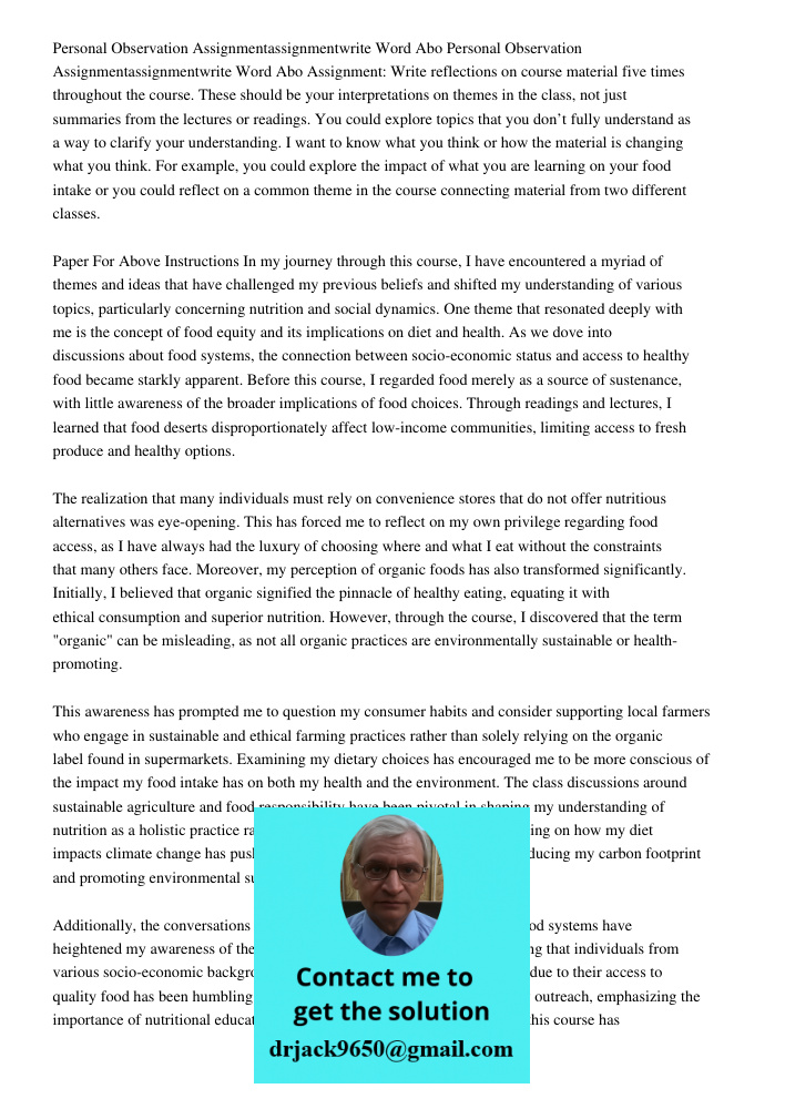 Assignment: Write reflections on course material five times throughout the course. These should be your interpretations on themes in the class, not just summari