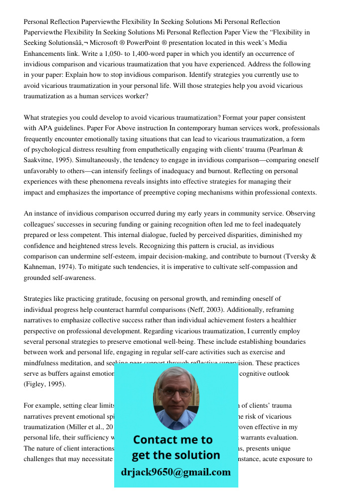 Personal Reflection Paper View the “Flexibility in Seeking Solutionsâ€ Microsoft ® PowerPoint ® presentation located in this week’s Media Enhancements link. Wri