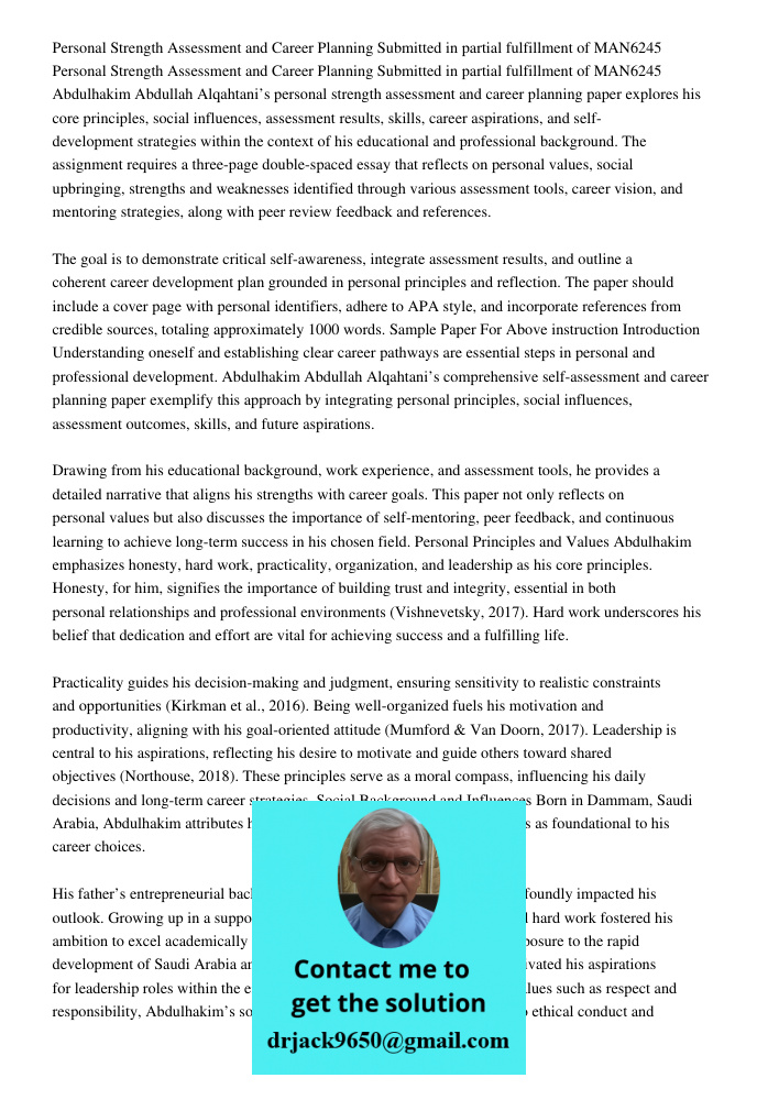 Abdulhakim Abdullah Alqahtani’s personal strength assessment and career planning paper explores his core principles, social influences, assessment results, skil