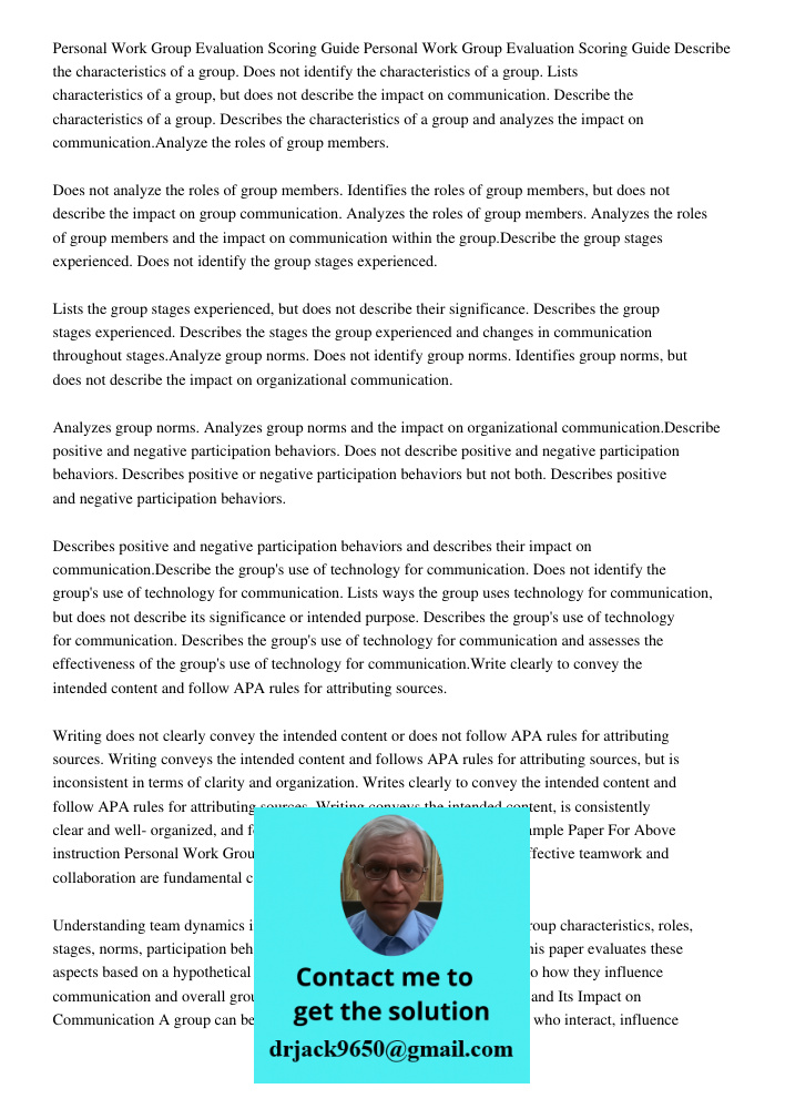 Describe the characteristics of a group. Does not identify the characteristics of a group. Lists characteristics of a group, but does not describe the impact on