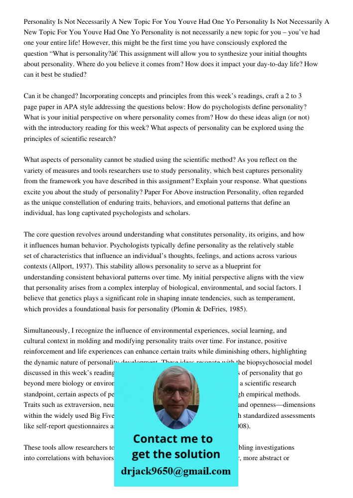Personality is not necessarily a new topic for you – you’ve had one your entire life! However, this might be the first time you have consciously explored the qu