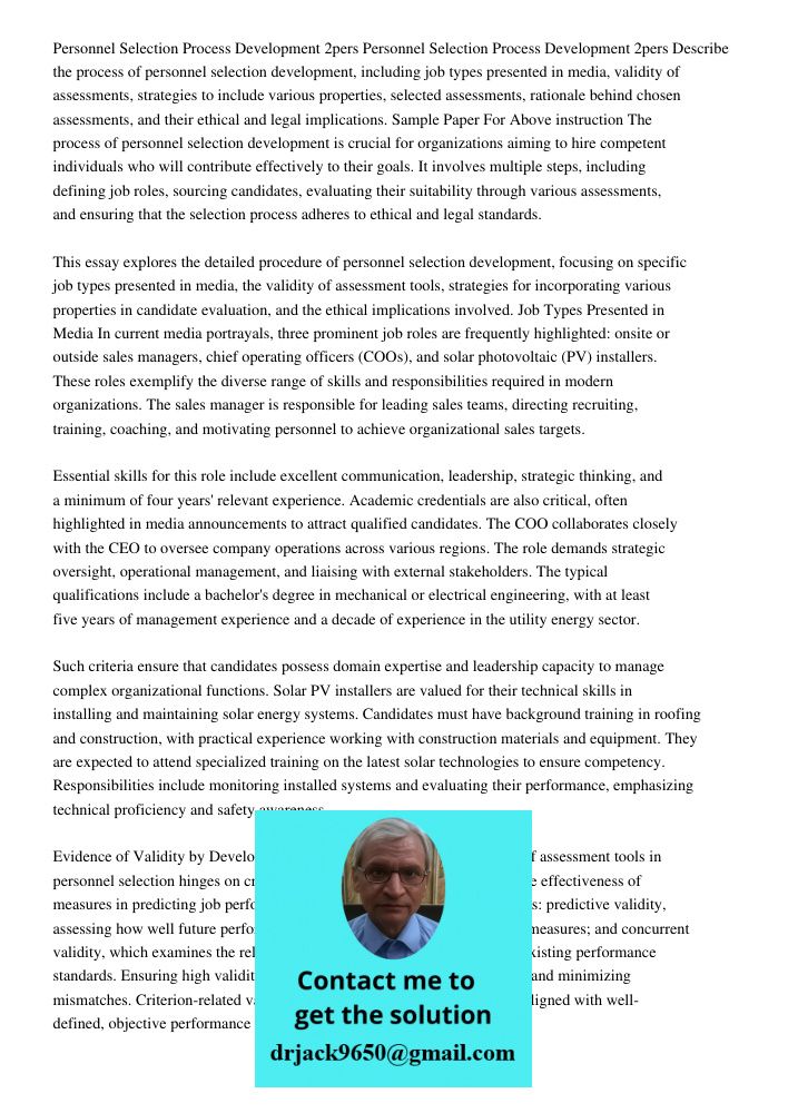 Describe the process of personnel selection development, including job types presented in media, validity of assessments, strategies to include various properti
