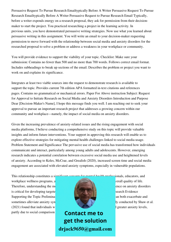 Persuasive Request to Pursue Research Email Typically, before a writer expends energy on a research proposal, they ask for permission from their decision-maker 