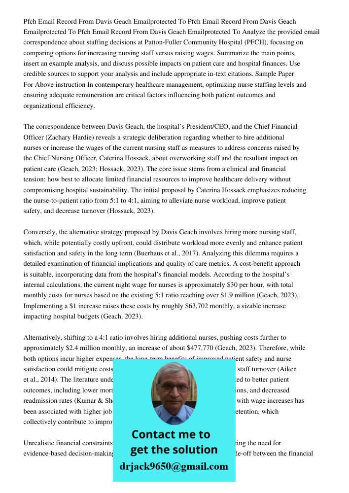 Pfch Email Record From Davis Geach Emailprotected To Analyze the provided email correspondence about staffing decisions at Patton-Fuller Community Hospital (PFC