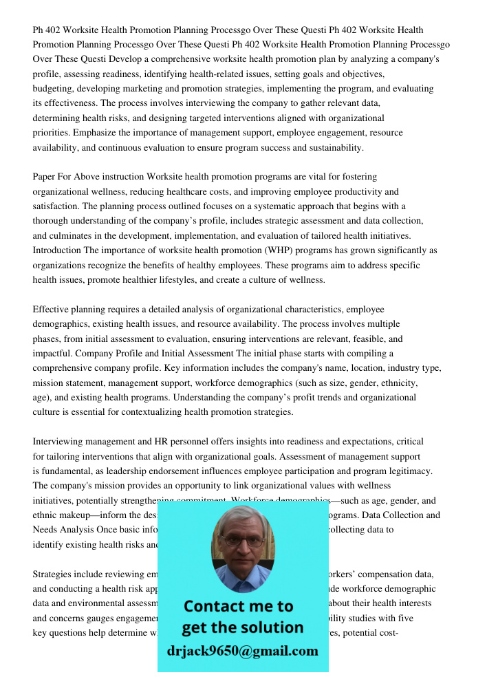 Ph 402 Worksite Health Promotion Planning Processgo Over These Questi Develop a comprehensive worksite health promotion plan by analyzing a company's profile, a