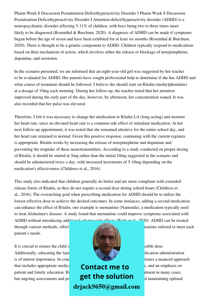 Attention-deficit/hyperactivity disorder (ADHD) is a neuropsychiatric disorder affecting 5-11% of children, with boys being two to three times more likely to be