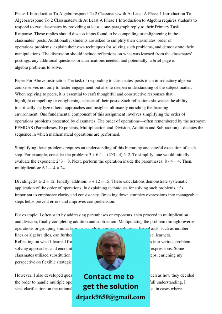 Phase 1 Introduction to Algebra requires students to respond to two classmates by providing at least a one-paragraph reply to their Primary Task Response. These