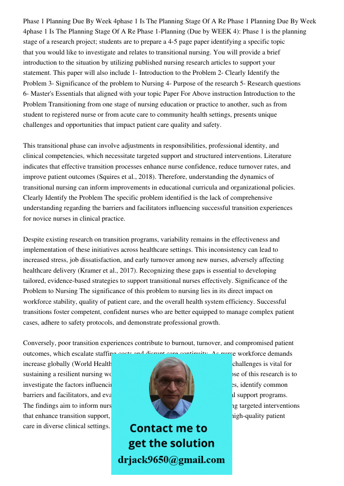 Phase 1-Planning (Due by WEEK 4): Phase 1 is the planning stage of a research project; students are to prepare a 4-5 page paper identifying a specific topic tha