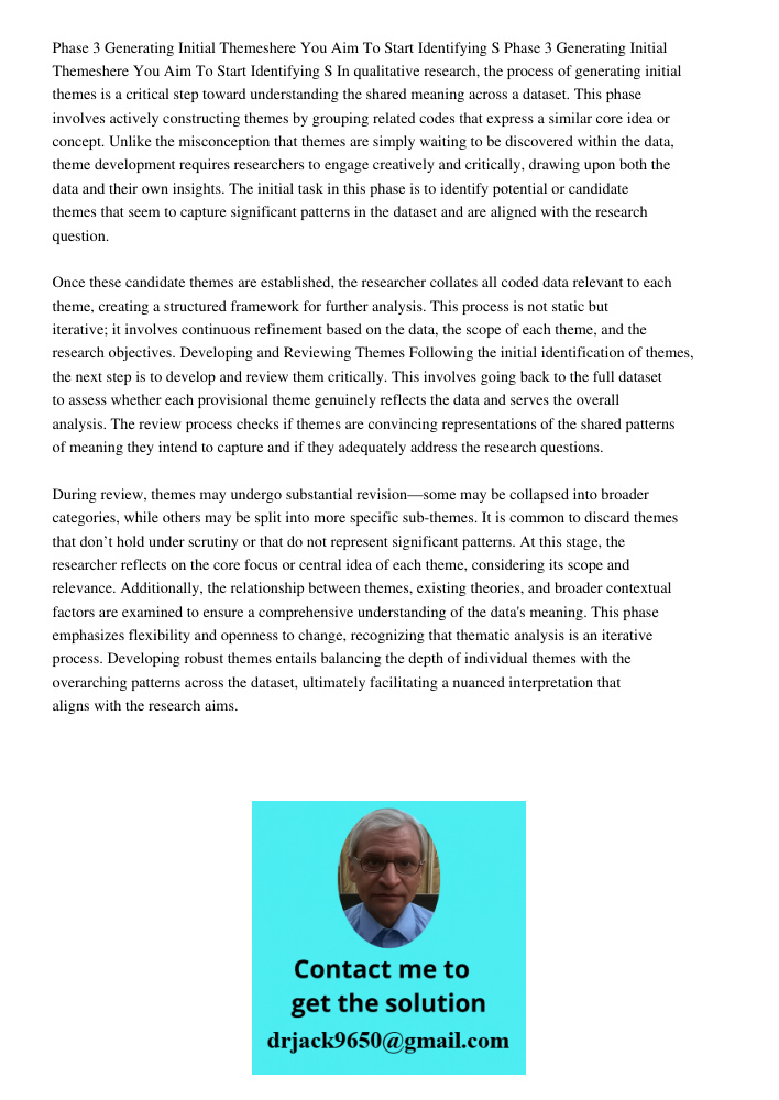 In qualitative research, the process of generating initial themes is a critical step toward understanding the shared meaning across a dataset. This phase involv