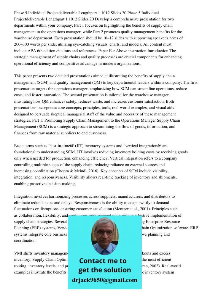 Develop a comprehensive presentation for two departments within your company. Part 1 focuses on highlighting the benefits of supply chain management to the oper