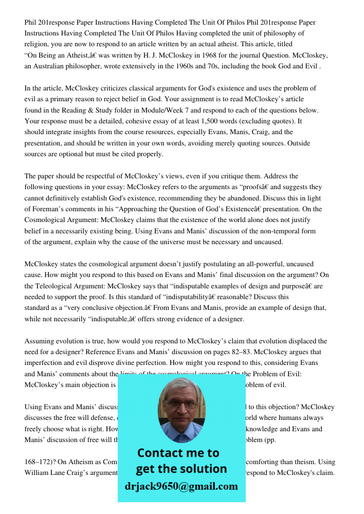 Having completed the unit of philosophy of religion, you are now to respond to an article written by an actual atheist. This article, titled “On Being an Atheis