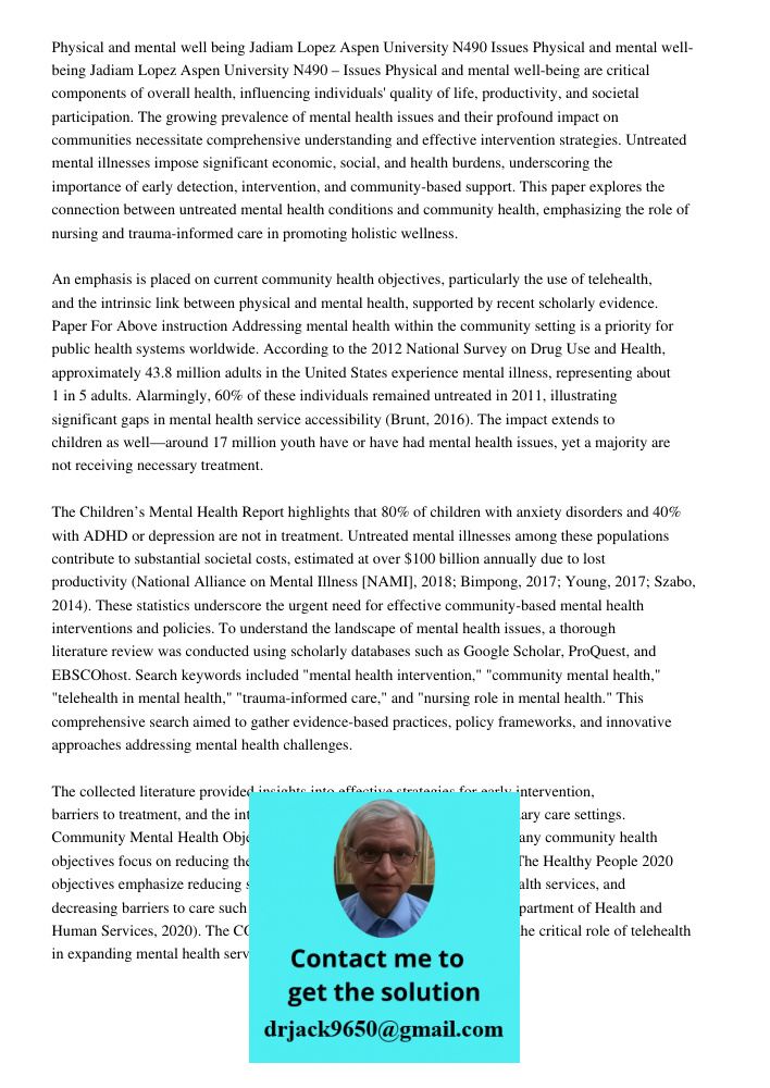 Physical and mental well-being are critical components of overall health, influencing individuals' quality of life, productivity, and societal participation. Th