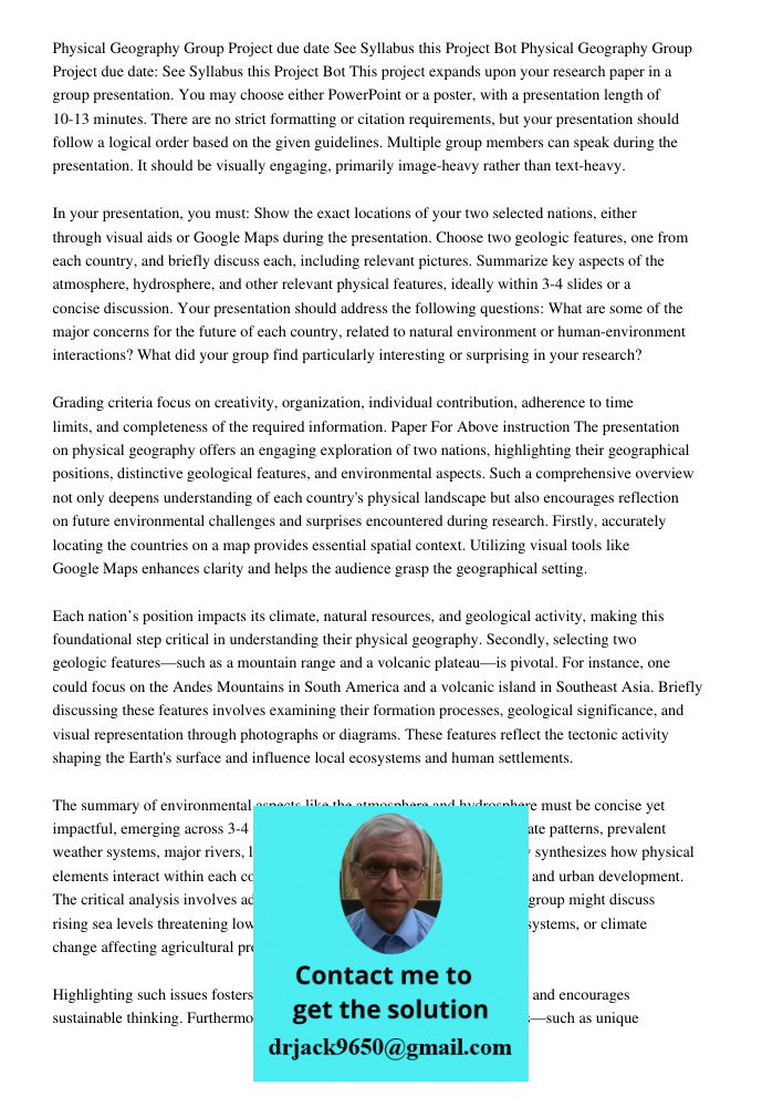 This project expands upon your research paper in a group presentation. You may choose either PowerPoint or a poster, with a presentation length of 10-13 minutes