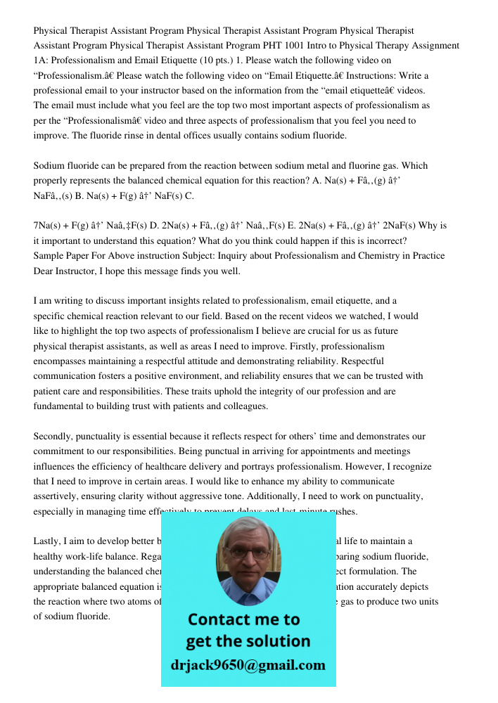 Physical Therapist Assistant Program Physical Therapist Assistant Program PHT 1001 Intro to Physical Therapy Assignment 1A: Professionalism and Email Etiquette 