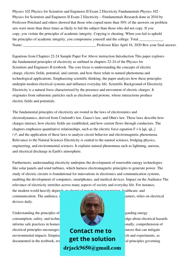 Research done in 2010 by Professor Pritchard and others showed that those who copied more than 30% of the answers on problem sets were more than three times as 