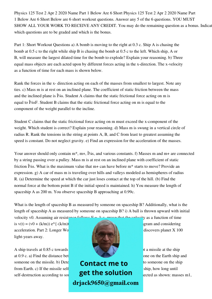 Below are 6 short workout questions. Answer any 5 of the 6 questions. YOU MUST SHOW ALL YOUR WORK TO RECEIVE ANY CREDIT. You may do the remaining question as a 