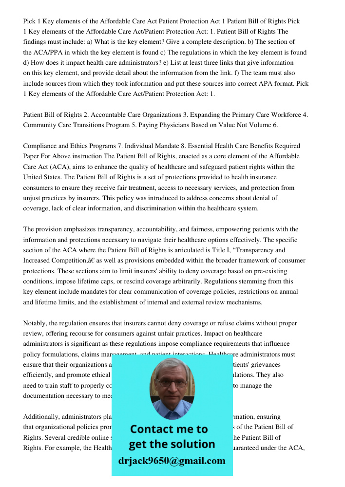 The findings must include: a) What is the key element? Give a complete description. b) The section of the ACA/PPA in which the key element is found c) The regul