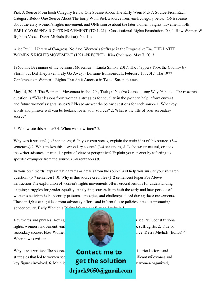 Pick a source from each category below: ONE source about the early women’s rights movement, and ONE source about the later women’s rights movement. THE EARLY WO