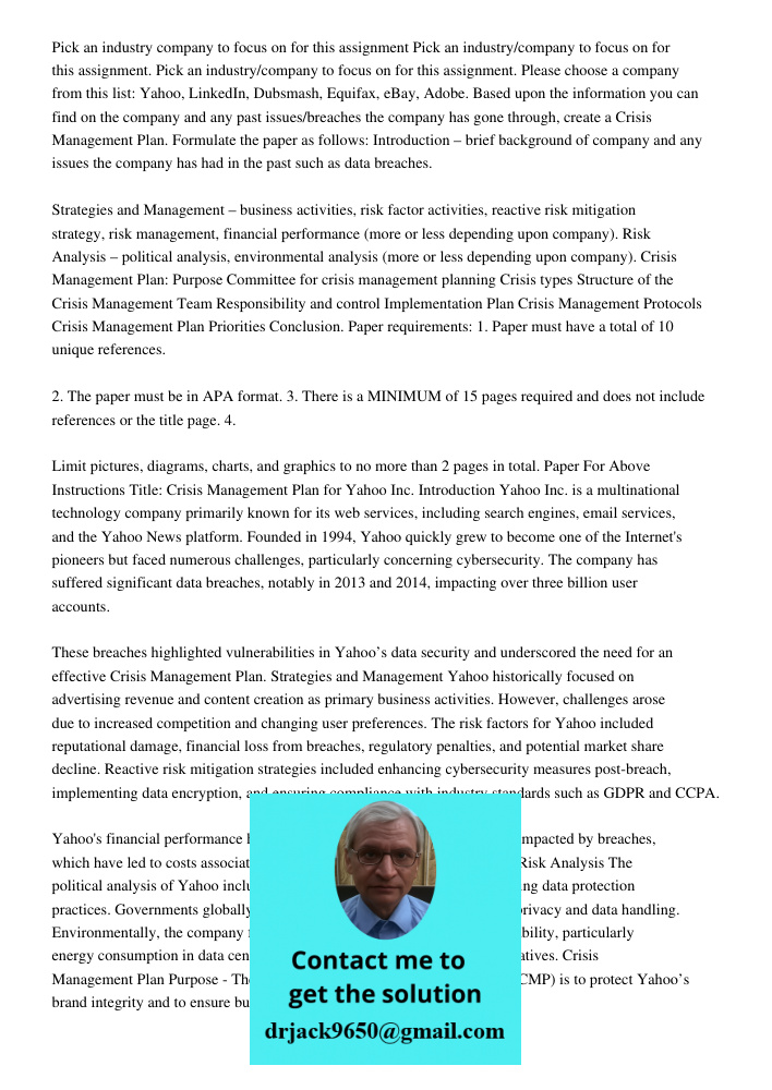 Pick an industry/company to focus on for this assignment. Please choose a company from this list: Yahoo, LinkedIn, Dubsmash, Equifax, eBay, Adobe. Based upon th