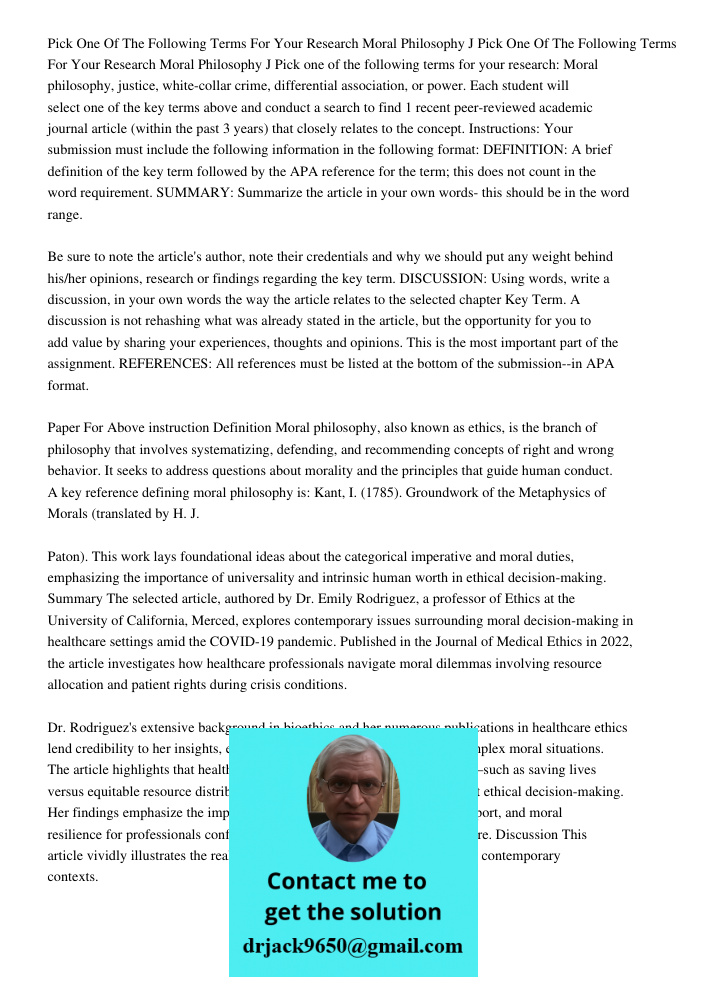 Pick one of the following terms for your research: Moral philosophy, justice, white-collar crime, differential association, or power. Each student will select o