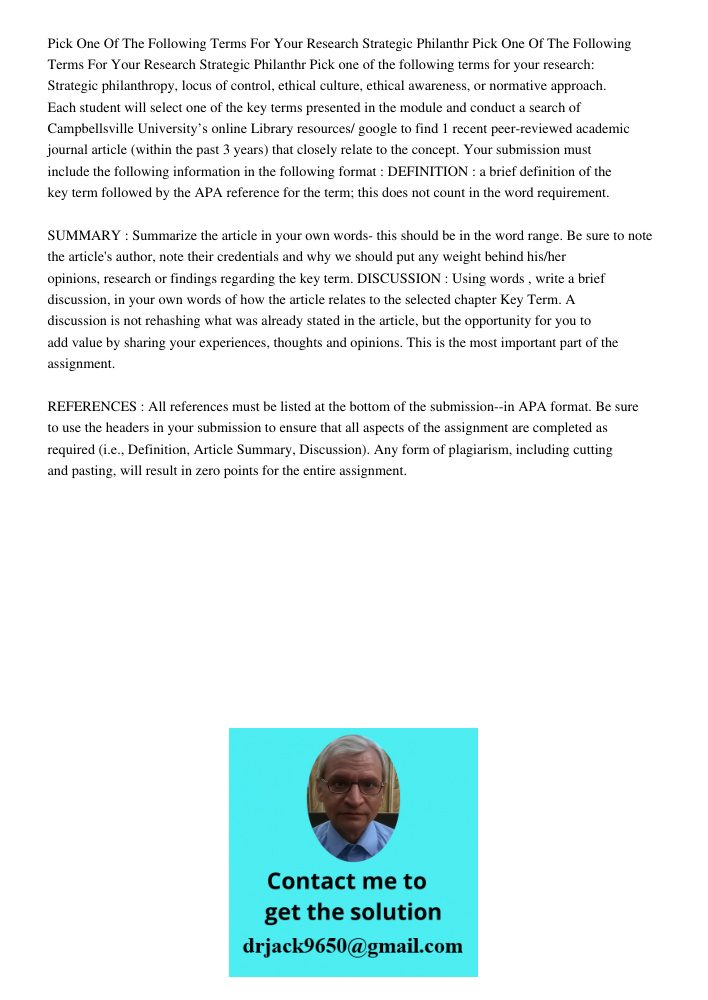 Pick one of the following terms for your research: Strategic philanthropy, locus of control, ethical culture, ethical awareness, or normative approach. Each stu