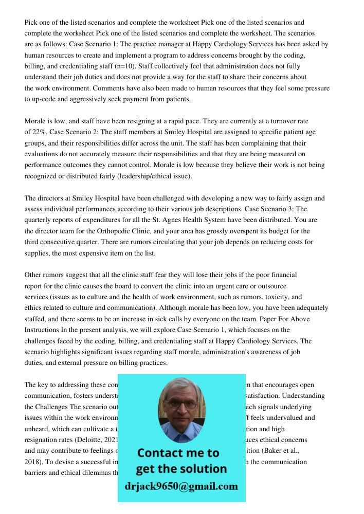 Pick one of the listed scenarios and complete the worksheet. The scenarios are as follows: Case Scenario 1: The practice manager at Happy Cardiology Services ha