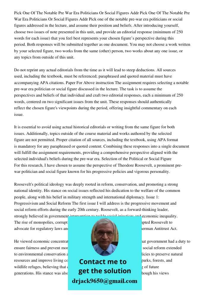 Pick one of the notable pre-war era politicians or social figures addressed in the lecture, and assume their position and beliefs. After introducing yourself, c