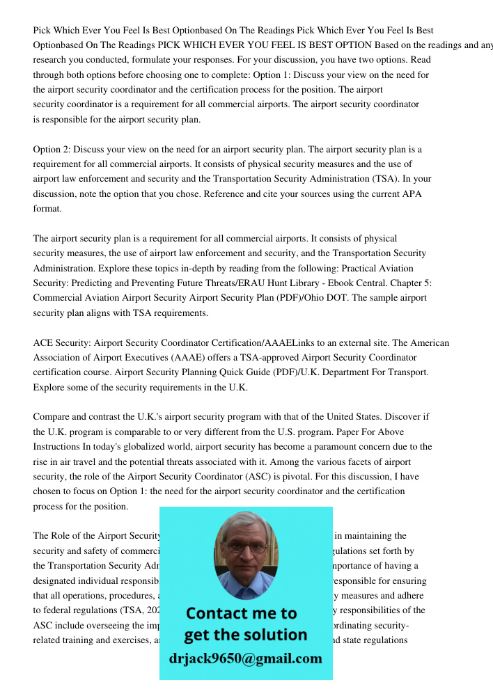 PICK WHICH EVER YOU FEEL IS BEST OPTION Based on the readings and any research you conducted, formulate your responses. For your discussion, you have two option