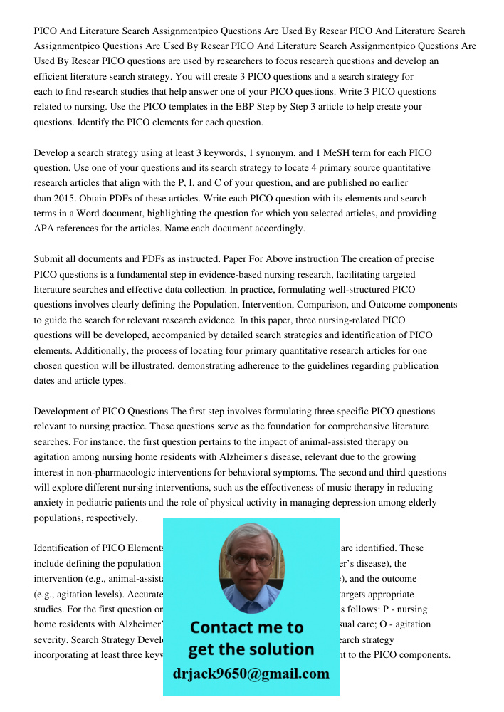 PICO And Literature Search Assignmentpico Questions Are Used By Resear PICO questions are used by researchers to focus research questions and develop an efficie