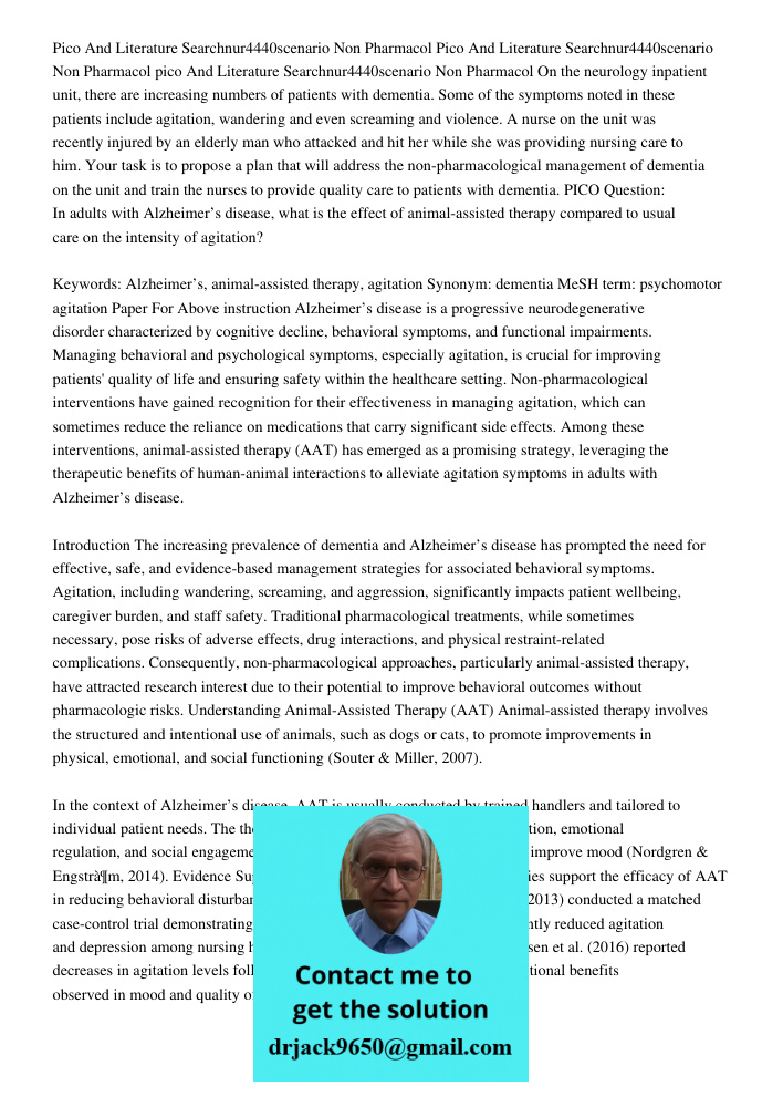 Pico And Literature Searchnur4440scenario Non Pharmacol On the neurology inpatient unit, there are increasing numbers of patients with dementia. Some of the sym