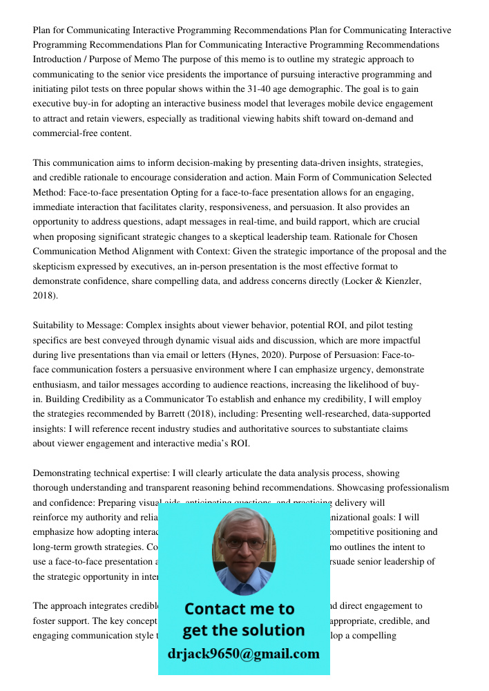 Plan for Communicating Interactive Programming Recommendations Introduction / Purpose of Memo The purpose of this memo is to outline my strategic approach to co