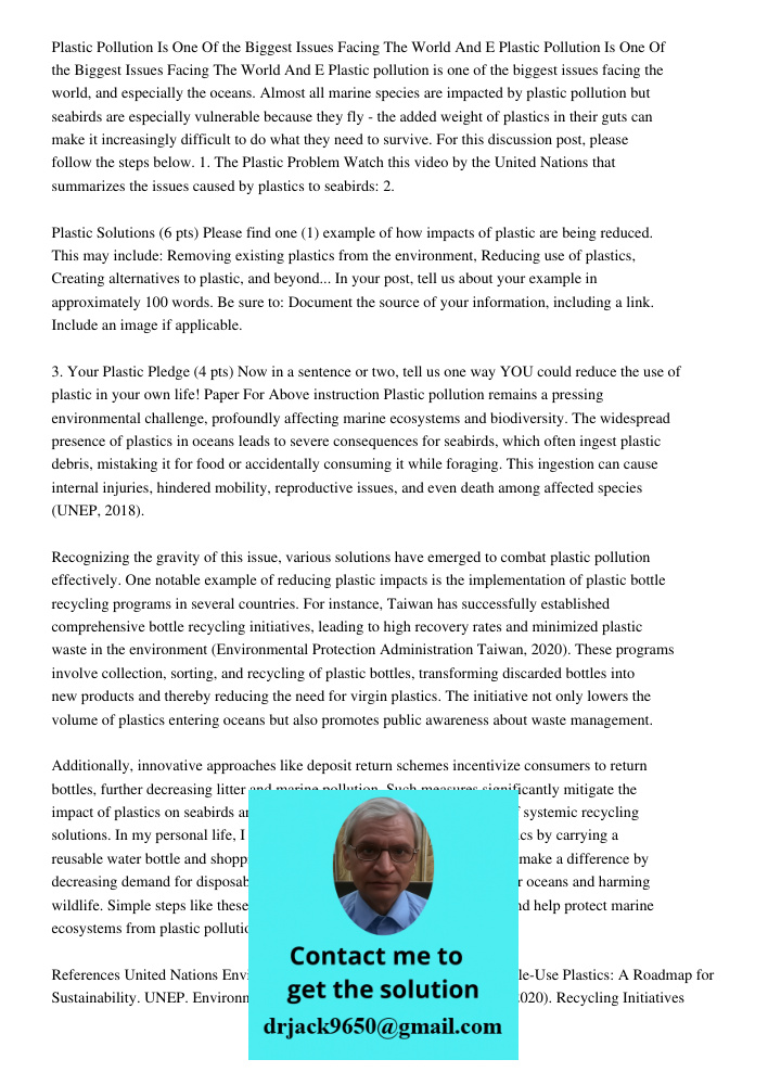 Plastic pollution is one of the biggest issues facing the world, and especially the oceans. Almost all marine species are impacted by plastic pollution but seab
