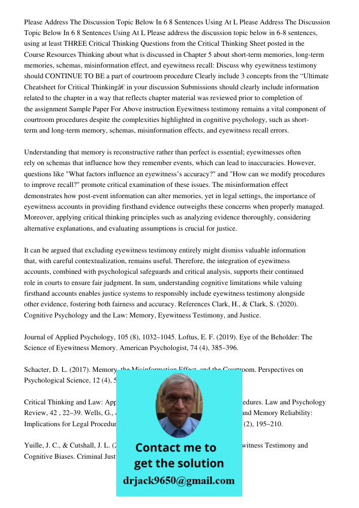 Please address the discussion topic below in 6-8 sentences, using at least THREE Critical Thinking Questions from the Critical Thinking Sheet posted in the Cour