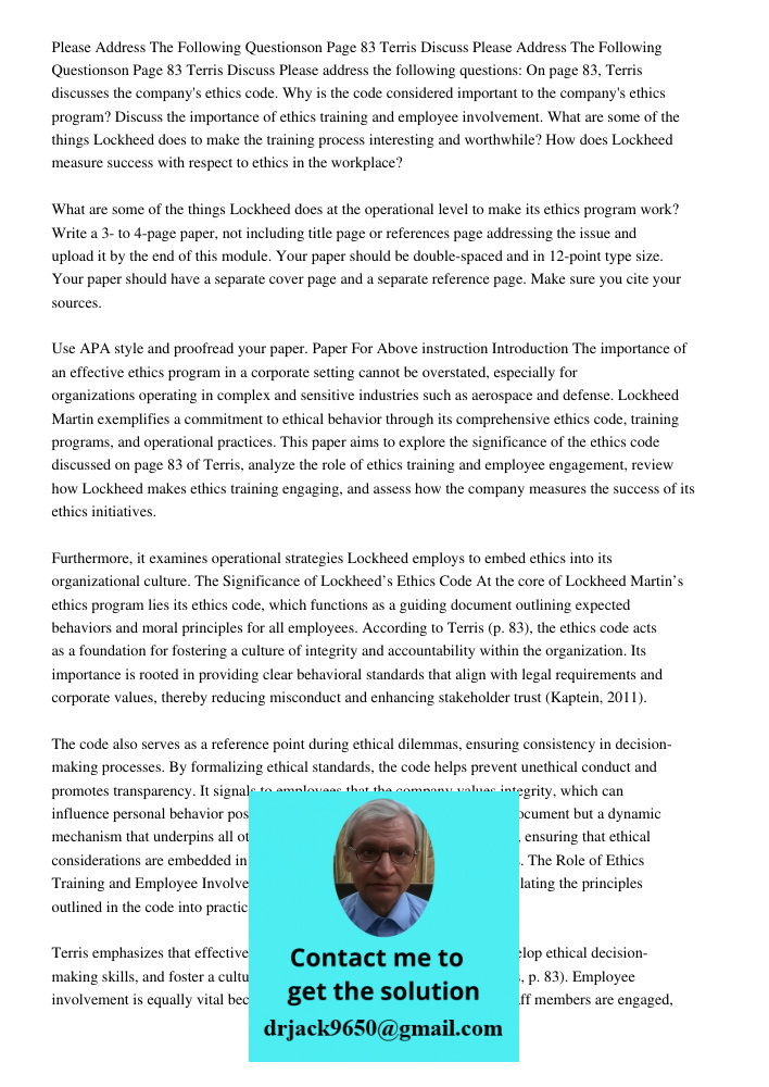 Please address the following questions: On page 83, Terris discusses the company's ethics code. Why is the code considered important to the company's ethics pro