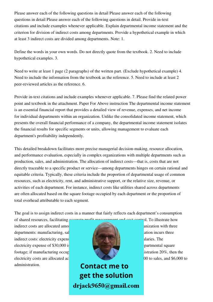 Please answer each of the following questions in detail. Provide in-text citations and include examples whenever applicable. Explain departmental income stateme
