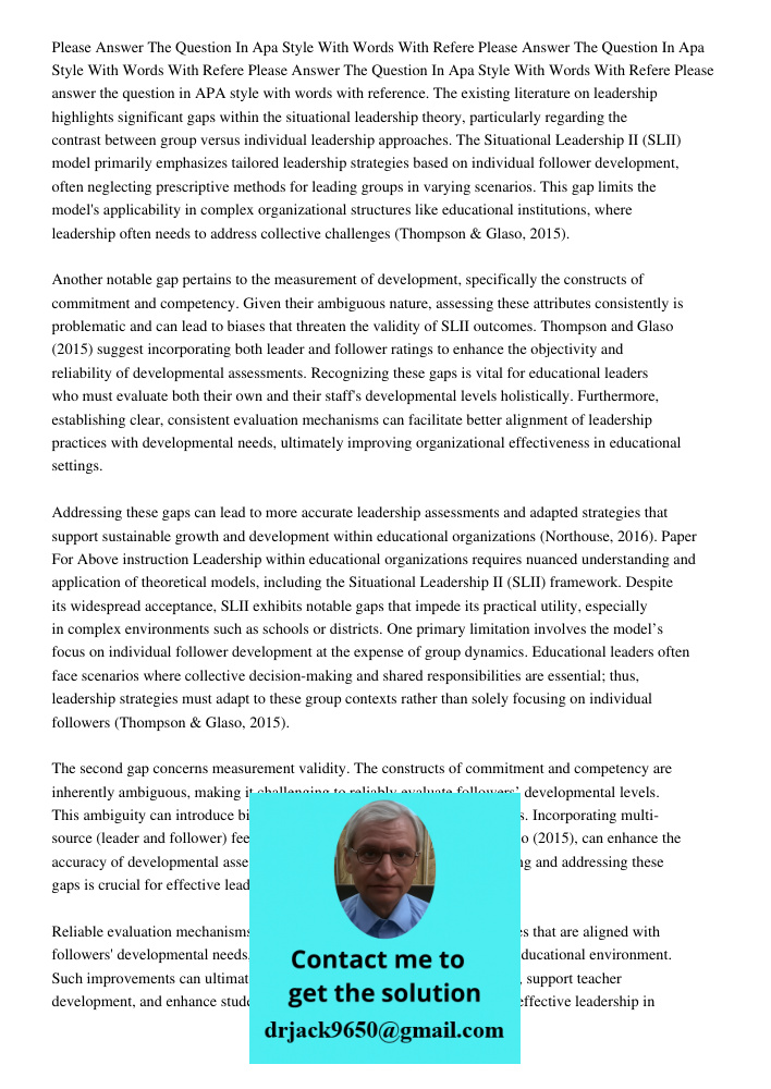 Please Answer The Question In Apa Style With 150 250 Words With Refere Please answer the question in APA style with words with reference. The existing literatur