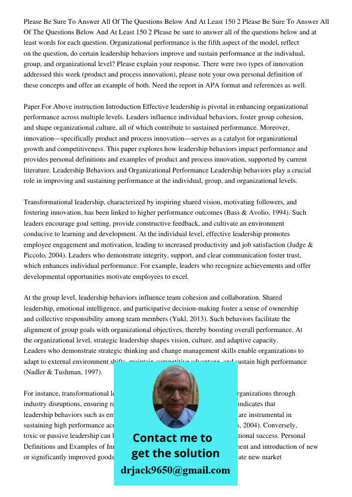 Please be sure to answer all of the questions below and at least words for each question. Organizational performance is the fifth aspect of the model, reflect o